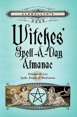 Llewellyn's 2025 Witches' Spell-A-Day Almanac (Paperback)