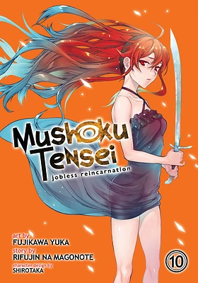 Mushoku Tensei: Jobless Reincarnation (Manga) Vol. 10 (Paperback)