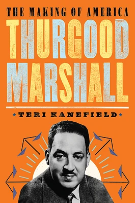 Thurgood Marshall: The Making of America #6 (Hardcover)