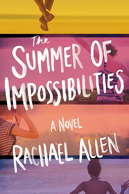 The Summer of Impossibilities: A Novel (Paperback)