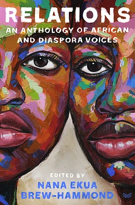 Relations: An Anthology of African and Diaspora Voices (Hardcover)