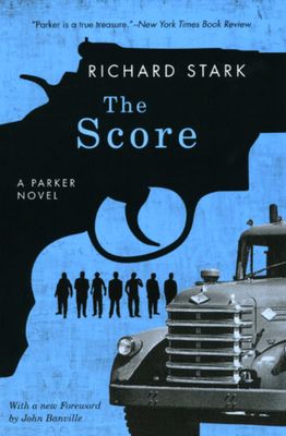 The Score: A Parker Novel (Paperback)