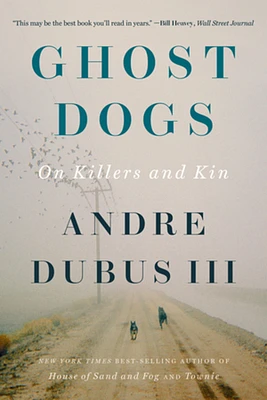 Ghost Dogs: On Killers and Kin (Paperback)