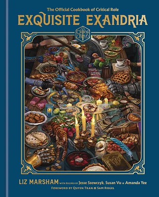 Exquisite Exandria: The Official Cookbook of Critical Role (Hardcover)