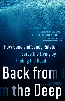 Back from the Deep: How Gene and Sandy Ralston Serve the Living by Finding the Dead (Paperback)