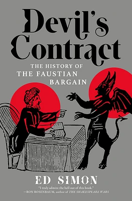 Devil's Contract: The History of the Faustian Bargain (Hardcover)