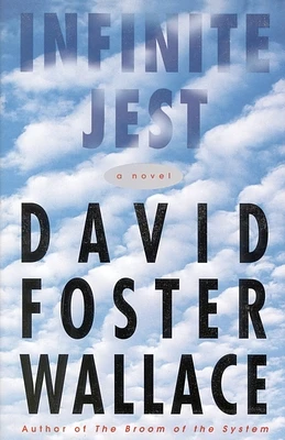 Infinite Jest: A Novel (Hardcover)