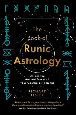 The Book of Runic Astrology: Unlock the Ancient Power of Your Cosmic Birth Runes (Paperback)