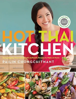 Hot Thai Kitchen: Demystifying Thai Cuisine with Authentic Recipes to Make at Home: A Cookbook (Paperback)