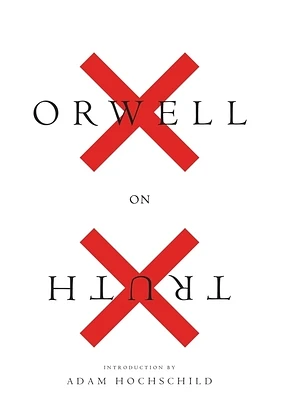 Orwell On Truth (Paperback)