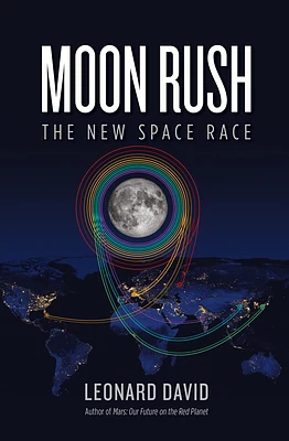 Moon Rush: The New Space Race (Hardcover)