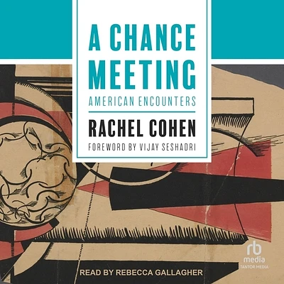 A Chance Meeting: American Encounters (Compact Disc)