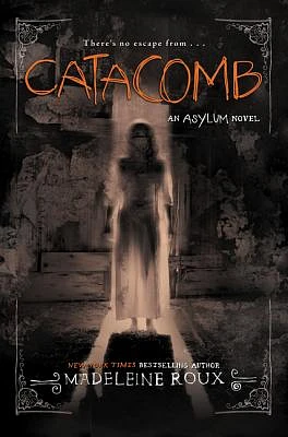 Catacomb (Asylum #3) (Hardcover)