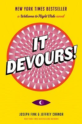 It Devours!: A Welcome to Night Vale Novel (Hardcover)