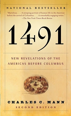 1491 (Second Edition): New Revelations of the Americas Before Columbus (Paperback)