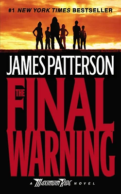 The Final Warning: A Maximum Ride Novel (Mass Market)