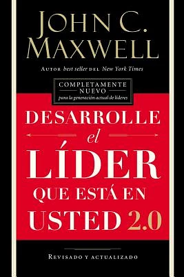 Desarrolle El Líder Que Está En Usted 2.0 = Developing the Leader Within You 2.0 (Paperback)