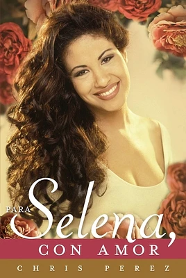 Para Selena, Con Amor (Paperback)