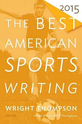 The Best American Sports Writing 2015 (Paperback)