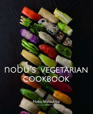 Nobu's Vegetarian Cookbook