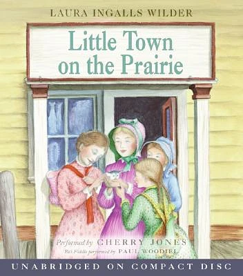 Little Town on the Prairie CD (Little House #7) (CD-Audio)