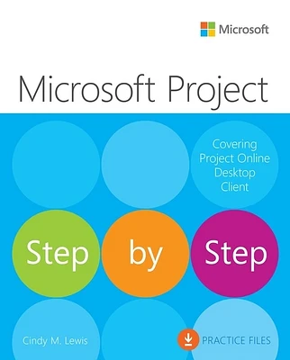 Microsoft Project Step by Step (Covering Project Online Desktop Client) (Paperback)