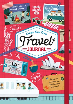 Lonely Planet Kids Create Your Own Travel Journal (Hardcover)