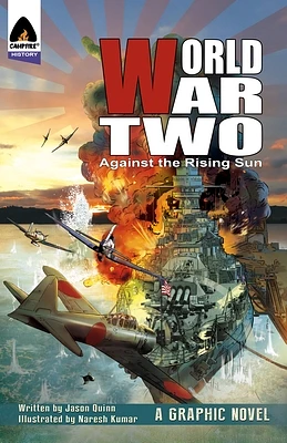 World War Two: Against The Rising Sun (Campfire Graphic Novels) (Paperback)