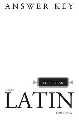 Henle Latin First Year Answer Key (Paperback)