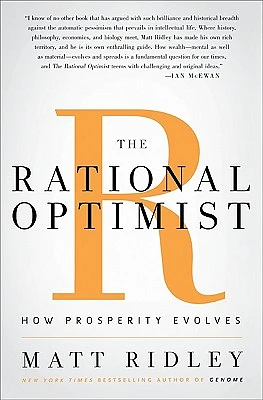 The Rational Optimist: How Prosperity Evolves (Hardcover)