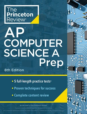 Princeton Review AP Computer Science A Prep, 8th Edition: 5 Practice Tests + Complete Content Review + Strategies & Techniques (College Test Preparation) (Paperback)