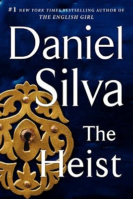 The Heist: A Novel (Gabriel Allon #14) (Hardcover)