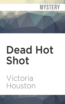 Dead Hot Shot (Loon Lake Mystery #9) (Compact Disc)