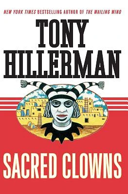 Sacred Clowns: A Novel (A Leaphorn and Chee Novel #11) (Paperback)