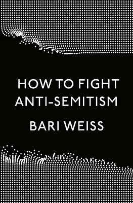 How to Fight Anti-Semitism (Hardcover)