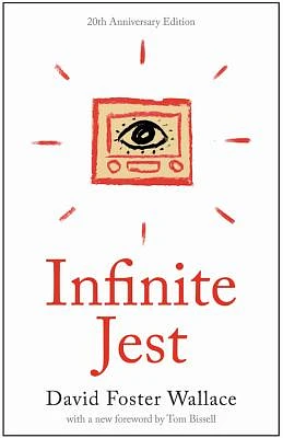 Infinite Jest (20th Anniversary Edition): A Novel (Paperback)