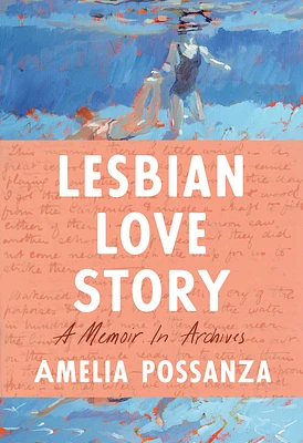 Lesbian Love Story: A Memoir In Archives (Hardcover)