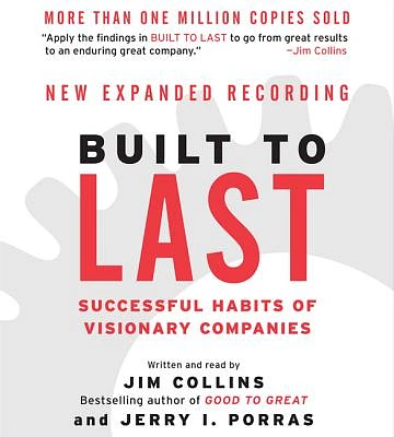 Built to Last CD: Successful Habits of Visionary Companies (Good to Great #2) (Abridged / CD-Audio)