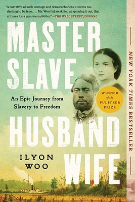 Master Slave Husband Wife: An Epic Journey from Slavery to Freedom (Paperback)