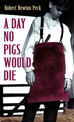 A Day No Pigs Would Die (Mass Market)