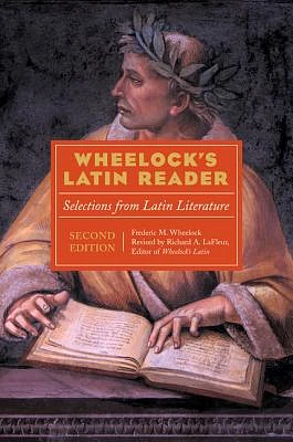 Wheelock's Latin Reader, 2nd Edition: Selections from Latin Literature (Paperback)