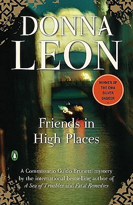 Friends in High Places (A Commissario Guido Brunetti Mystery #8) (Paperback)