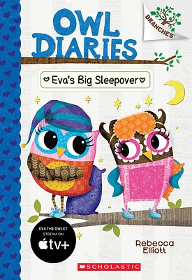 Eva's Big Sleepover: A Branches Book (Owl Diaries #9) (Paperback)