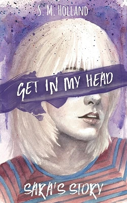 Get in My Head: Sara's Story (Paperback)