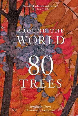 Around the World in 80 Trees (Paperback)