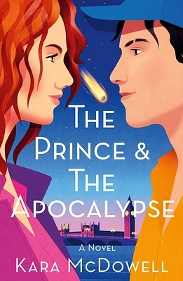 The Prince & The Apocalypse: A Novel (Paperback)