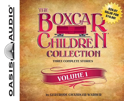 The Boxcar Children Collection Volume 1: The Boxcar Children, Surprise Island, Yellow House Mystery (CD-Audio)