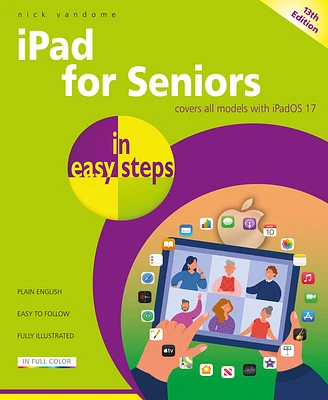 iPad for Seniors in Easy Steps: Covers All Models with Ipados 17 (Paperback)