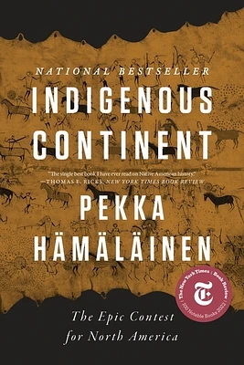 Indigenous Continent: The Epic Contest for North America (Paperback)