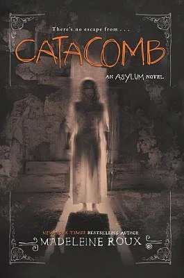 Catacomb (Asylum #3) (Paperback)